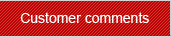 Customer comments
